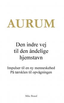 AURUM - Den indre vej til den åndelige hjemstavn