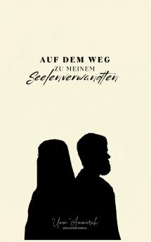Auf dem Weg zu meinem Seelenverwandten