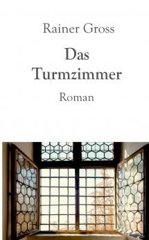 Das Turmzimmer