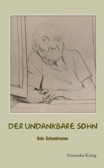 Der undankbare Sohn