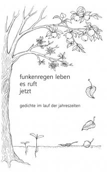 funkenregen leben es ruft jetzt