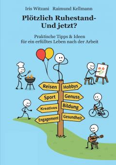 Plötzlich Ruhestand - Und jetzt?