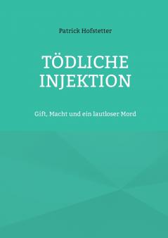 Tödliche Injektion