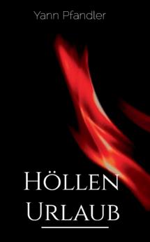 Höllenurlaub