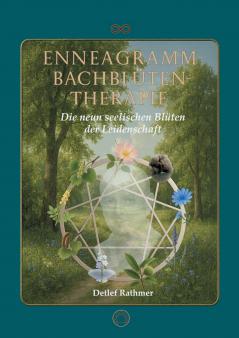 Enneagramm-Bachblüten-Therapie