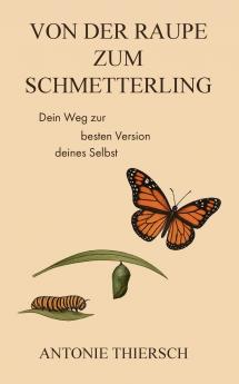 Von der Raupe zum Schmetterling