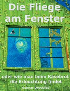 Die Fliege am Fenster