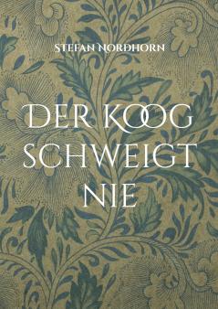Der Koog schweigt nie