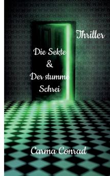 Die Sekte & Der stumme Schrei