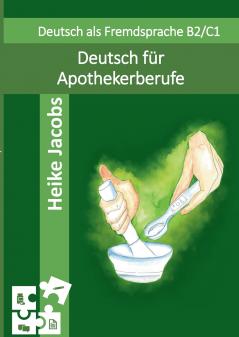 Deutsch für Apothekerberufe