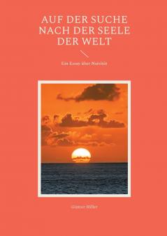 Auf der Suche nach der Seele der Welt