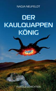 Der Kaulquappenkönig