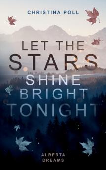 Let The Stars Shine Bright Tonight