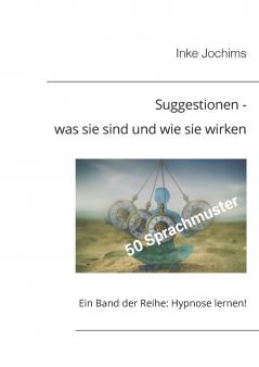 Suggestionen - was sie sind und wie sie wirken