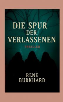 Die Spur der Verschwundenen