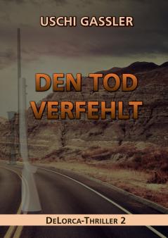 Den Tod verfehlt