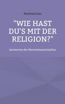 Wie hast du's mit der Religion?