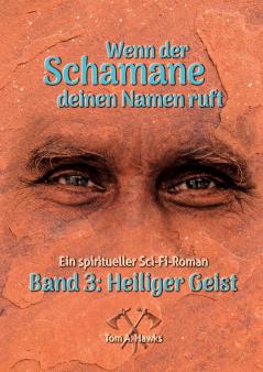 Wenn der Schamane deinen Namen ruft