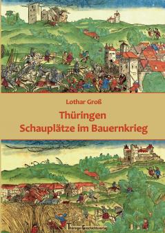 Thüringen Schauplätze im Bauernkrieg