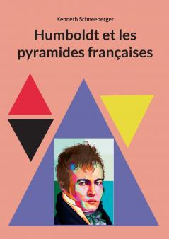 Humboldt et les pyramides françaises