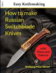How to make Russian Switchblade Knives