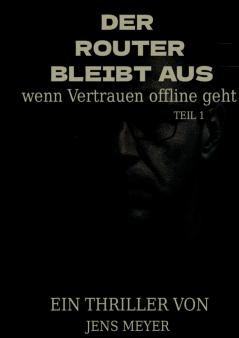 Der Router bleibt aus