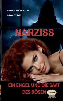 Narziss    Ein Engel und die Saat des Bösen