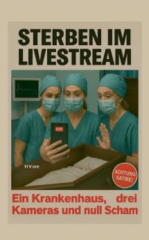 Sterben im Live Stream