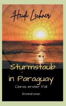 Sturmstaub in Paraguay