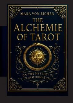 The Alchemie of Tarot