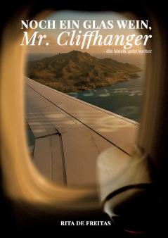 Noch ein Glas Wein Mr. Cliffhanger