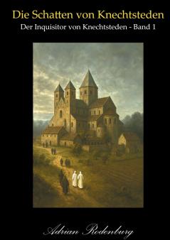 Die Schatten von Knechtsteden