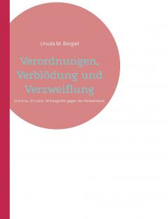 Verordnungen Verblödung und Verzweiflung
