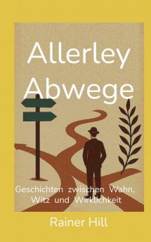 Allerley Abwege