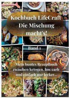 Kochbuch LifeCraft Die Mischung macht's!