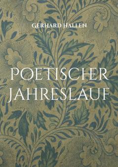 Poetischer Jahreslauf