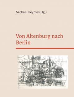 Von Altenburg nach Berlin