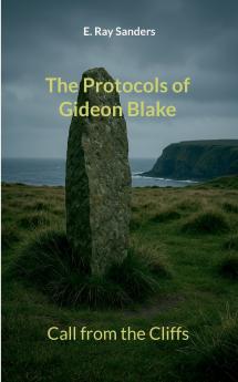 The Protocols of Gideon Blake