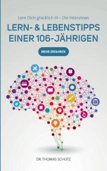 Lern- & LebensTipps einer 106-Jährigen