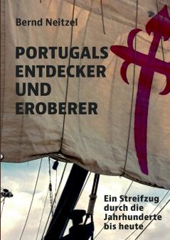 Portugals Entdecker und Eroberer