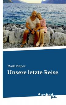 Unsere letzte Reise