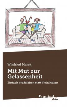 Mit Mut zur Gelassenheit