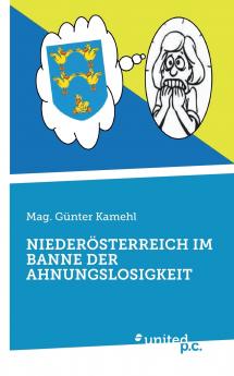 NIEDERÖSTERREICH IM BANNE DER AHNUNGSLOSIGKEIT