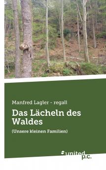 Das Lächeln des Waldes
