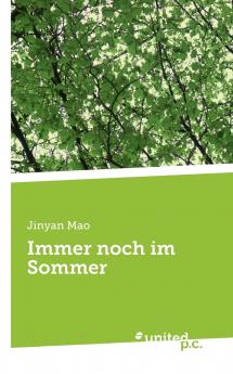 Immer noch im Sommer
