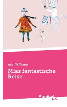 Mias fantastische Reise