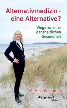 Alternativmedizin - eine Alternative?