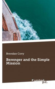Berenger and the Simple Mission