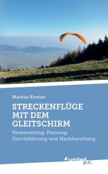 STRECKENFLÜGE MIT DEM GLEITSCHIRM