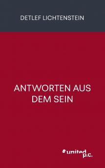 Antworten aus dem Sein